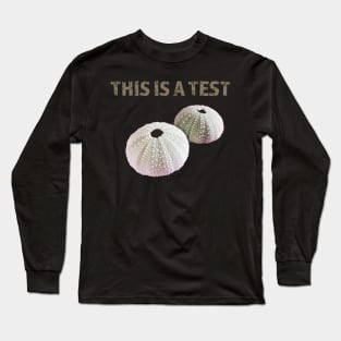 This is a Test Long Sleeve T-Shirt